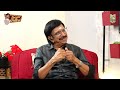 சினிமாவுக்கு நான் வர முக்கியமான காரணம் கே.பாலச்சந்தர்தான் director suresh krissna part 2