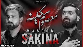 Masoom Sakina | Kashif Zaidi | Shabi Abbas Arfi | Noha | 2023 | 1445