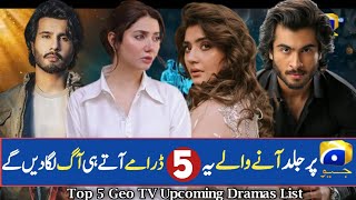 Geo TV Top 5 Upcoming Pakistani Dramas - New Pakistani dramas 2023