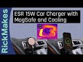 ESR 15W Car Charger with MagSafe and Cooling