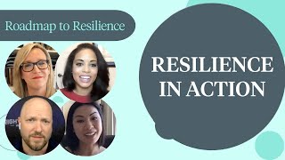 Stories of Resilience: How Can We Learn from Others - Roadmap to Resilience - Class 7
