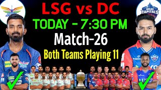 IPL 2024 | Lucknow Super Giants vs Delhi Capitals Playing 11 | LSG vs DC Playing 11 2024
