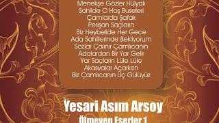 Yaseri Asım Arsoy Şarkıları- Adalardan Bir Yar Gelir