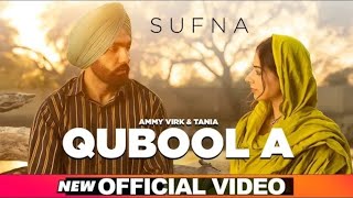 Kabul  A (Full Video)| Sufna | Ammy Virk | Tania | Hashmat Sultana | B Praak | Jaani | New Song 2020