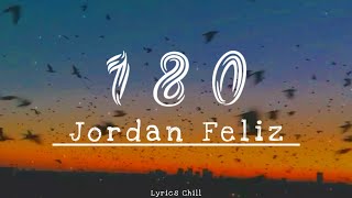 180 Jordan Feliz New Lyrics
