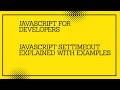 JavaScript setTimeout Explained with Examples