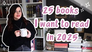 25 books for 2025 | My priority TBR for 2025 📚 anticipated reads, books I’ve been putting + more