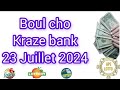 Boul cho kraze bank 23 Juillet 2024 #boulcho #gpslotto