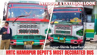 HRTC Hamirpur decorated bus #hp674876 | Interior \u0026 Exterior look | HRTC's Most Decorated Bus