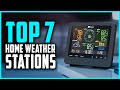 Best Home Weather Stations 2023 | Top 7 Best Home Weather Stations On Amazon