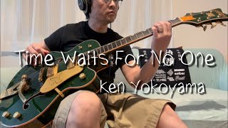 Time Waits For No One / Ken Yokoyama