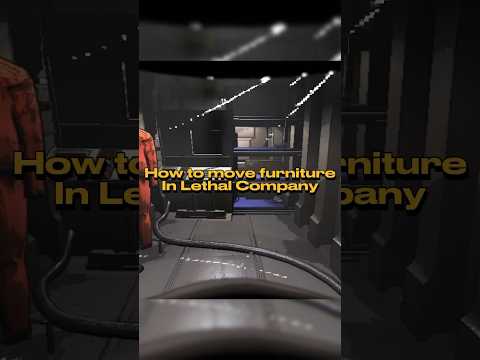 How to move furniture in (Lethal Company) – Of Another