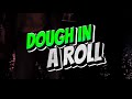 ERNIMARR -  DOUGH IN A ROLL ft KOKAINE RSA (OFFICIAL MUSIC VISUALISER).PROD.AGENT RILEY. DSM.mp4