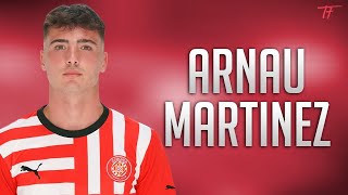 Arnau Martínez 2023 Girona FC - Awesome Skills And Goals