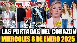 🔴LAS PORTADAS de las REVISTAS DEL CORAZON de este MIERCOLES 8 de de ENERO de 2025