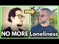 How I Beat Loneliness: My Complete Guide (You Can Too)