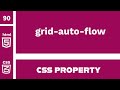 CSS Property : grid-auto-flow explained !