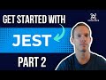 Getting Started Testing with Jest: Part 2