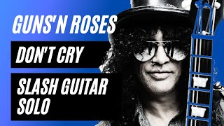 Guns'n Roses- Don't Cry (Guitar Solo Cover) #gunsnroses #dontcry #axlrose #slash #guitar #guitarsolo