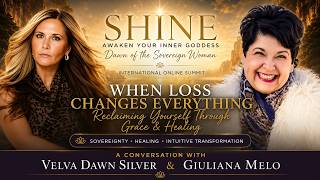 How Loss & Illness Can Transform You Into Your Most Sovereign Self | Giuliana Melo | SHINE