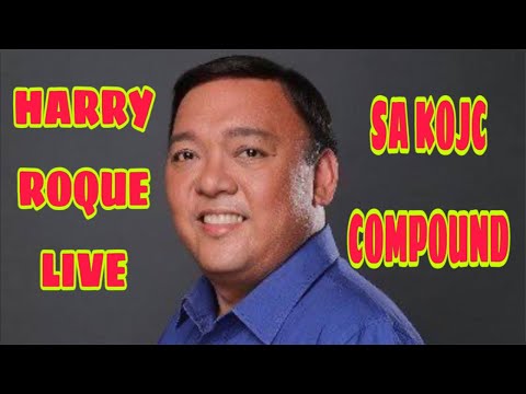 HARRY ROQUE LIVE SA KOJC COMPOUND