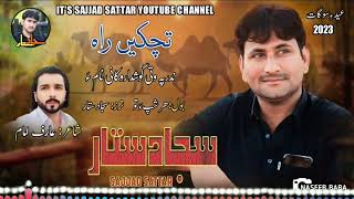 Sajjad Sattar // New Song 2023// Shair Arif imam // Da Hama En To Go Man