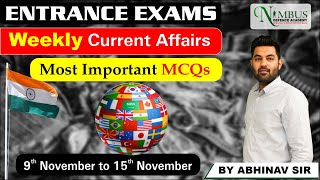 Most Important Questions for Entrance Exams ||  9th November to 15th November || Current Affairs
