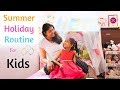 How To Plan Kids Summer Holiday Routine / Activities For Kids / Home HashTag Life