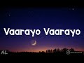 Aadhavan - Vaarayo Vaarayo Song | Lyrics | Tamil