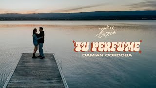 Damián córdoba - Tu Perfume (Video Oficial)