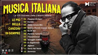 Musica Italiana Vecchia Famosa ♬ Canzoni Più Belle Di Tutti i Tempi Anni 60 70 80 ♬ Italian Music