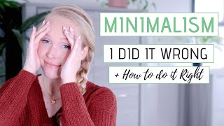 MINIMALISM mistakes I've made » Decluttering & Minimalism Tips