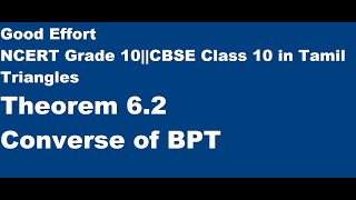 NCERT Grade 10||CBSE Class 10 - Triangles || Theorem 6.2 Converse of BPT- in Tamil