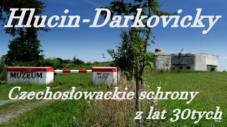 Hlucin - Darkovicky Czechosłowackie schrony z lat 30tych XXw.