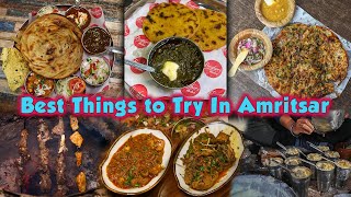 Best Things To Try In Amritsar | Street Food Of India
