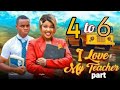 I LOVE MY TEACHER EPISODE ( 4 - 6 ) FULL MOVIE #clamvevo #lovestory