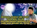 RAHASIA ILMU HURUF WALI ALLAH❗JIKA KAMU BISA MENGUASAINYA KAMU AKAN MENJADI WALI BESAR