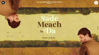 Sade Meach Da - Official Lyrical Video | Sajjan Adeeb | Black Virus | Punjabi Song 2023