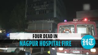 Four Covid patients die in Nagpur hospital fire, PM Modi expresses grief