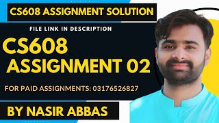 CS608 Assignment 2 Solution By VUBWN | CS608 Assignment 2 100% Correct Solution By NASIR ABBAS CS608