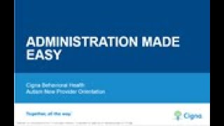 Administration made easy: Autism New Provider Orientation