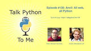 #138: Anvil: All web, all Python