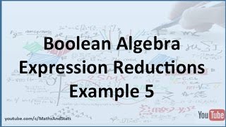 Boolean Algebra Reductions Example 5