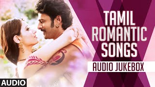Tamil Romantic Songs Jukebox || Romantic Tamil Songs || New Tamil Songs || Baahubali, Thodari