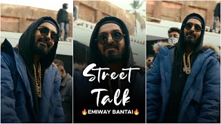 Street Talk Status | Emiway Bantai | Street Talk Full Screen Whatsapp Status | Emiway Street Talk