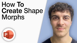 Powerpoint Tutorial - How To Create Shape Morphs [2025 Full Guide]