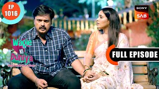 Vidya Ki Naukri | Wagle Ki Duniya | Ep 1016 | Full Episode | 2 July 2024