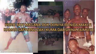 DUK DUNIYA BANIDA MAKIYI KAMAR SAFIYANU ZAKI INJI ASHIRU HORO