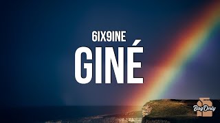 6ix9ine - GINÉ (Lyrics)