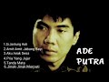 ADE PUTRA LAGU PALING POPULER